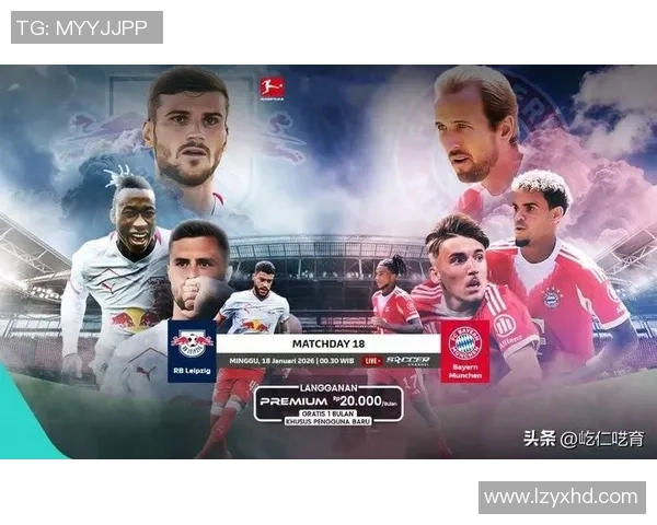 欧冠精彩对决拜仁逆转莱比锡全场沸腾数据分析揭示关键时刻